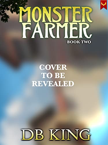 Monster Farmer 2: A Fantasy LitRPG Adventure