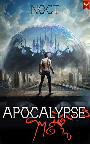Apocalypse Me: A LitRPG Adventure