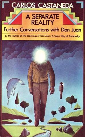 A Seperate Reality: Furthur Conversations with Don Juan