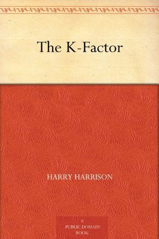 The K-Factor