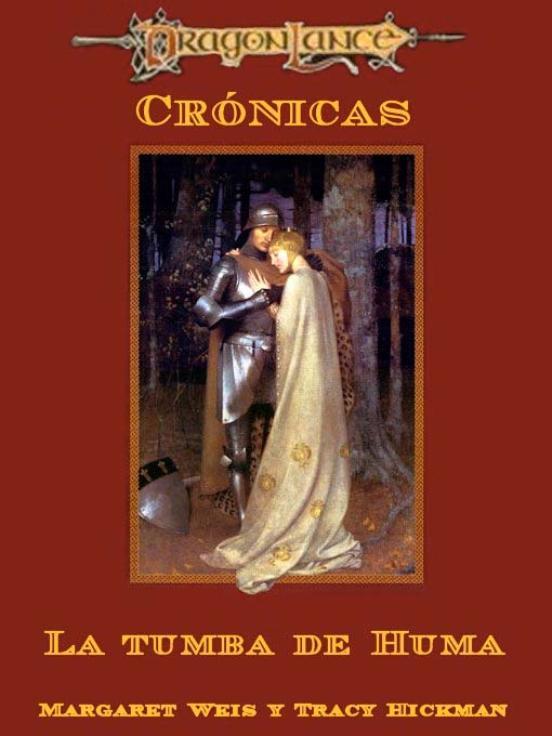 Cronicas de la Dragonlance 02 - La Tumba de Huma