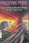Outnumbering the Dead