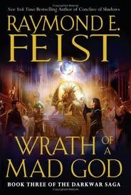 Wrath of a Mad God (The Darkwar Saga, Book 3) Publisher: Harper Voyager