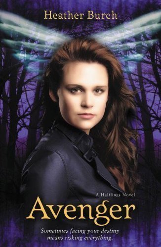 Avenger (Halflings Novel, A) by Burch, Heather [Hardcover(2013/3/26)]