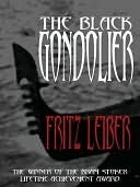 The Black Gondolier and Other Stories