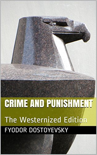Crime and Punishment: The Westernized Edition