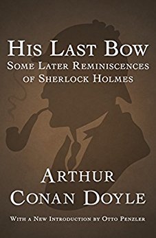 His Last Bow: The War Service of Sherlock Holmes in Collier's September 22, 1917