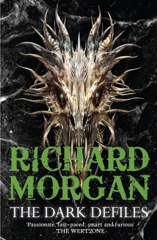 The Dark Defiles (GOLLANCZ S.F.) by Richard Morgan