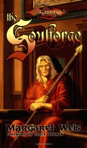 The Soulforge (Dragonlance: The Raistlin Chronicles, Book 1) by Margaret Weis(January 1, 1999) Mass Market Paperback