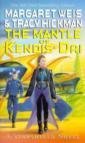 The Mantle Of Kendis-Dai: A Starshield Novel