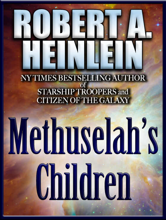Methuselah's Children