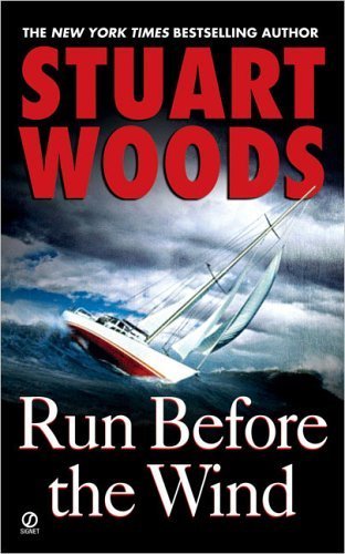Run Before the Wind (Will Lee Novel) by Stuart Woods