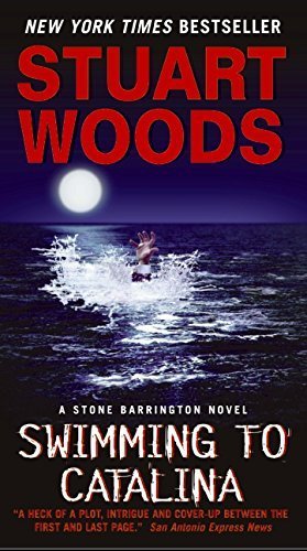 Swimming to Catalina (Stone Barrington) by Stuart Woods