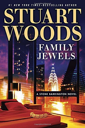 Family Jewels (A Stone Barrington Novel) by Stuart Woods