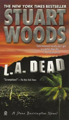L.A. Dead (Stone Barrington) by Stuart Woods