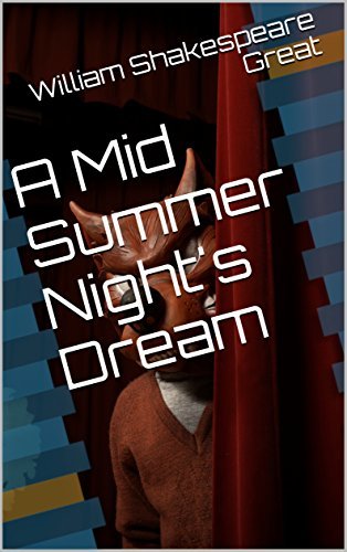 A Mid Summer Night's Dream