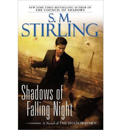 SHADOWS OF FALLING NIGHT
