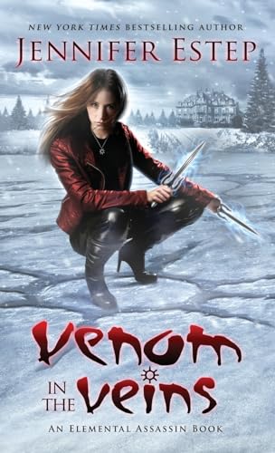 Venom in the Veins: An Elemental Assassin Book