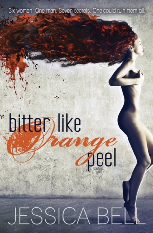 Bitter Like Orange Peel by Jessica Bell (1-Nov-2013) Paperback