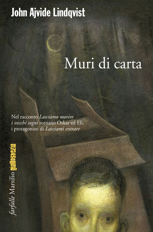 Lindqvist John Ajvide - 2006 - Muri di carta