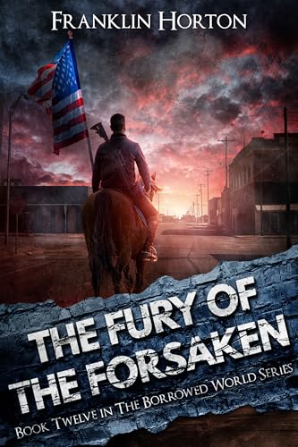 The Fury Of The Forsaken
