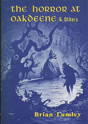 The Horror at Oakdeene and Others