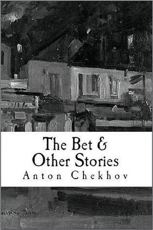 The Bet & Other Stories by Anton Chekhov (optimized for Kindle)