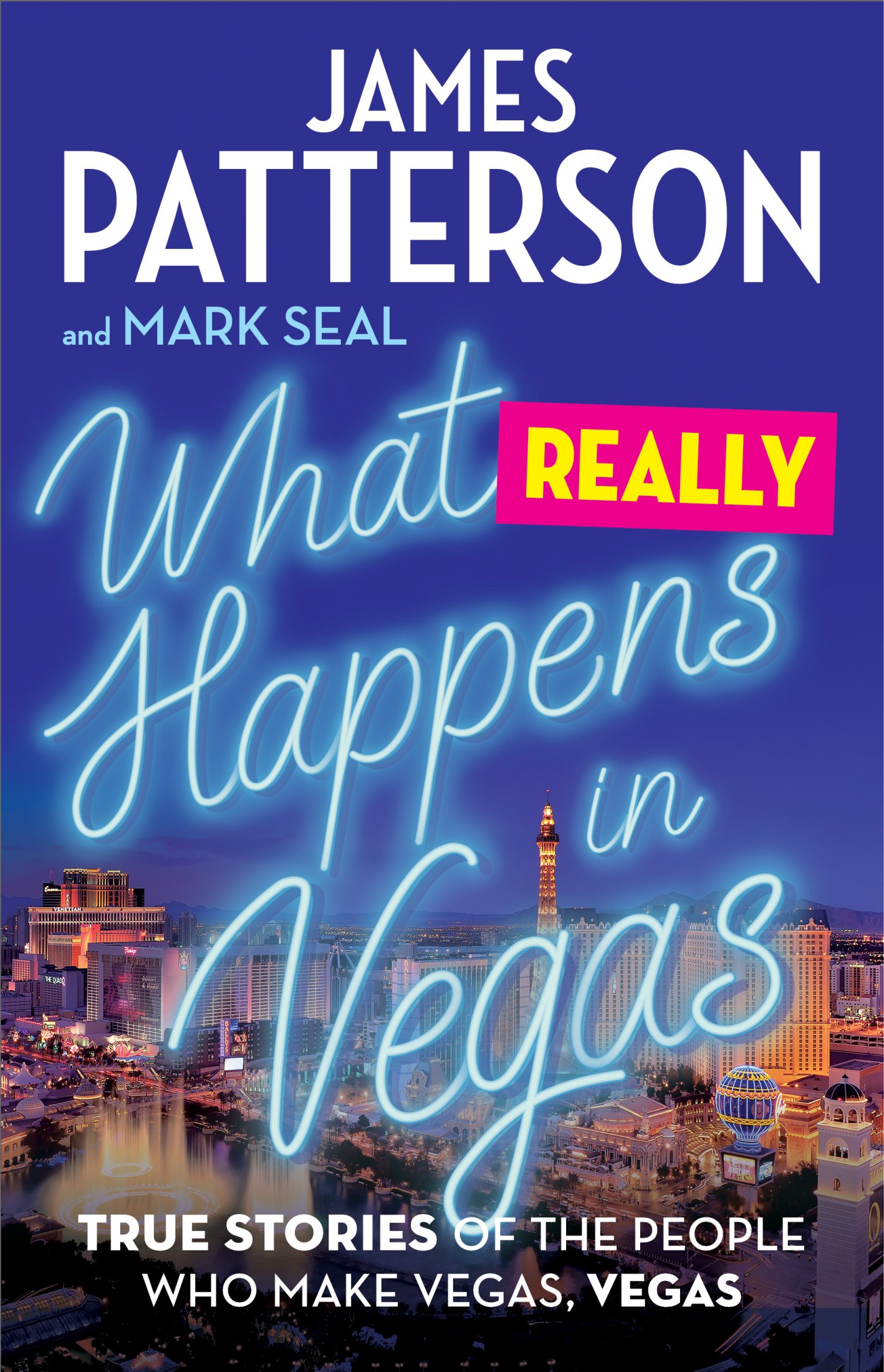 What Really Happens in Vegas