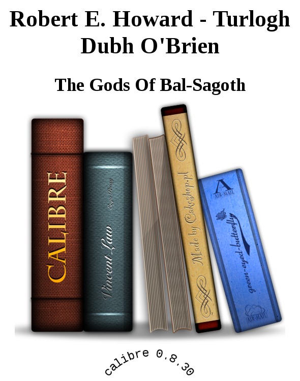 Robert E. Howard - Turlogh Dubh O'Brien