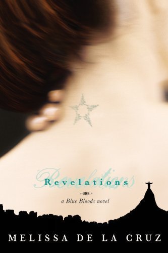 Revelations (Blue Blood, Book 3) (text only) 1st (First) edition by M. De La Cruz