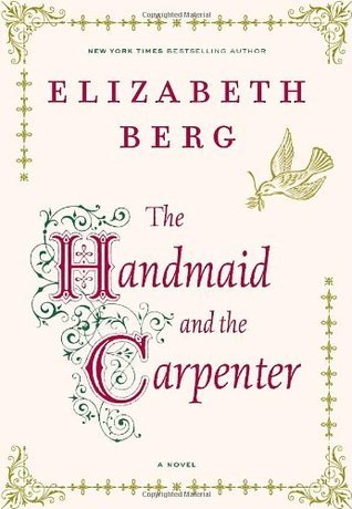 The Handmaid and the Carpenter