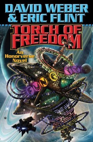 [Torch Of Freedom (Honorverse (Hardcover))] [Author: David Weber] [October, 2009]