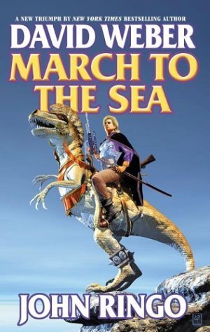 March to the Sea (Prince Roger II) by Weber. David ( 2002 ) Mass Market Paperback