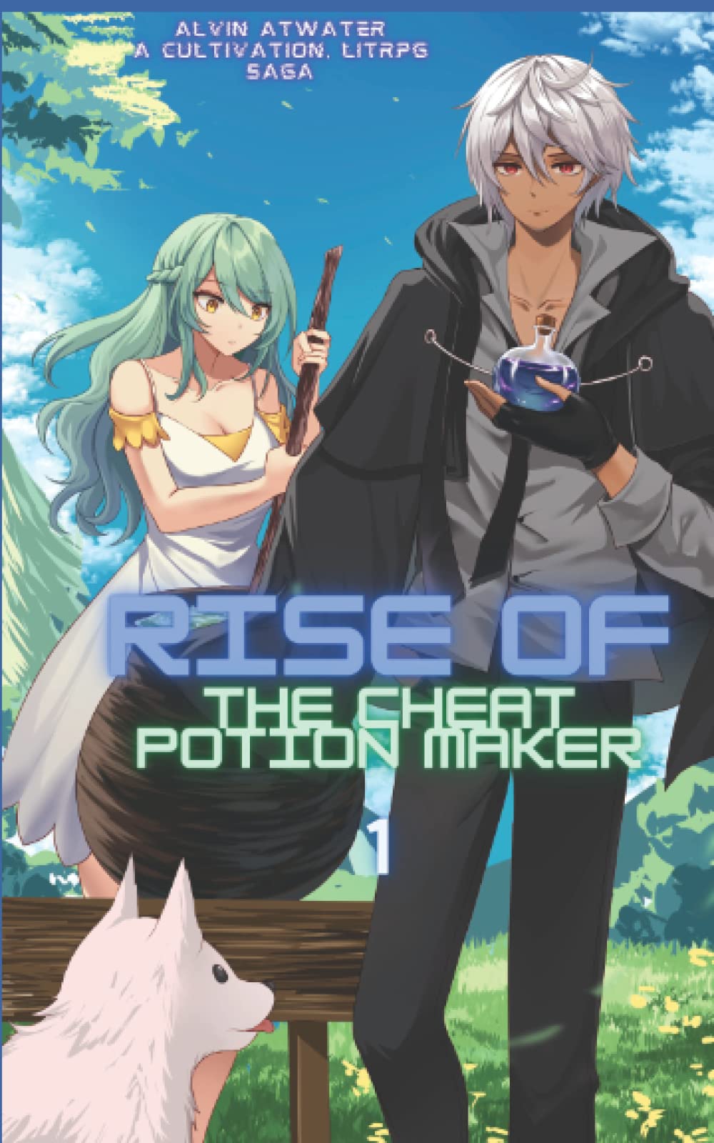 Rise of the Cheat Potion Maker #1: A Cultivation LitRPG Saga
