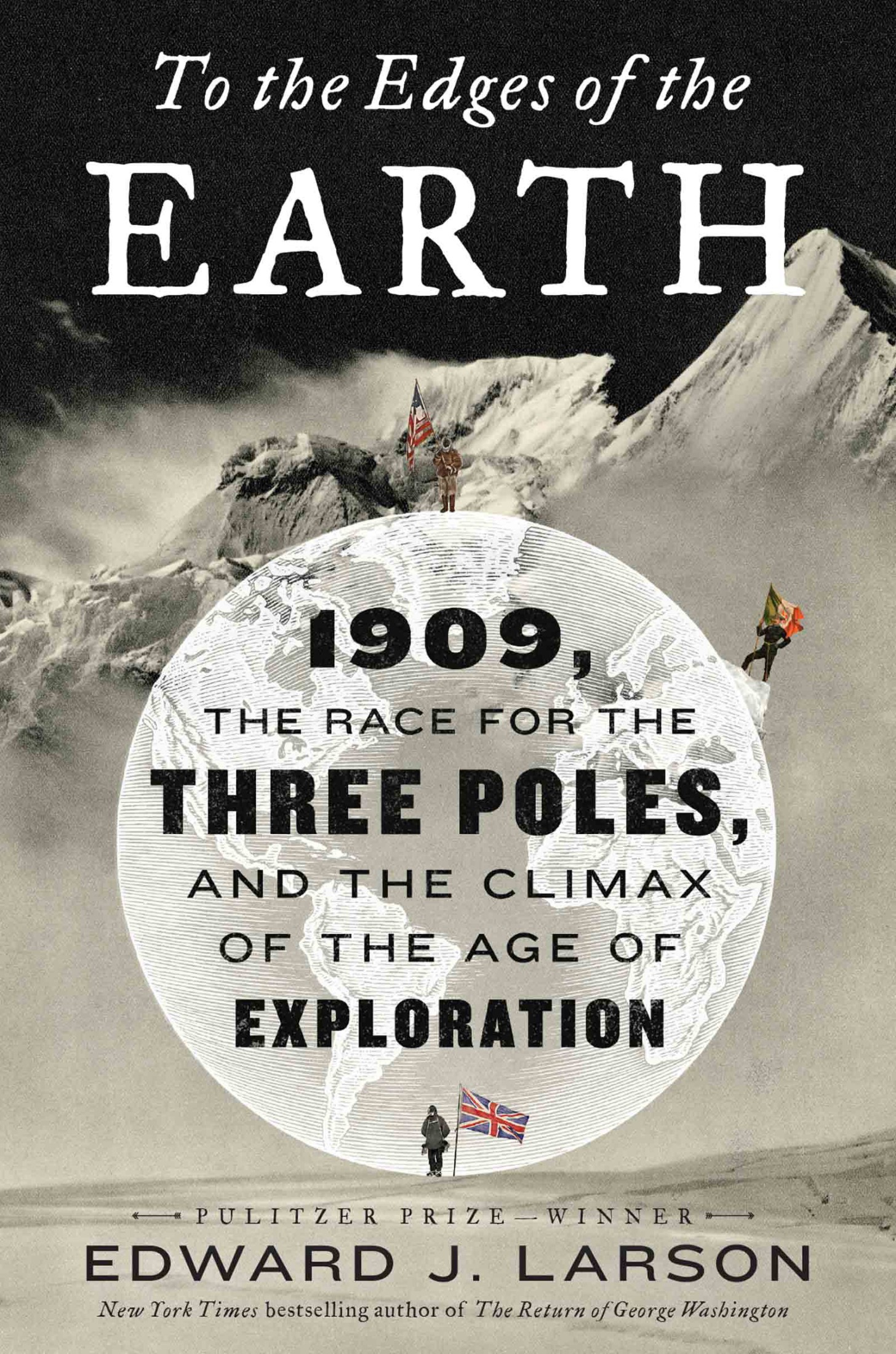TO THE EDGES OF THE EARTH