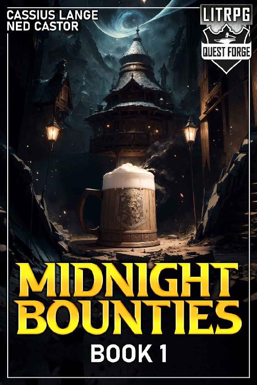 Midnight Bounties 1: A LitRPG Adventure
