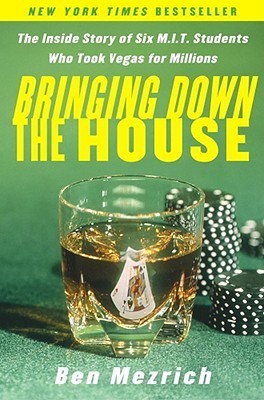 21: Bringing Down the House: How Six Students Took Vegas for Millions