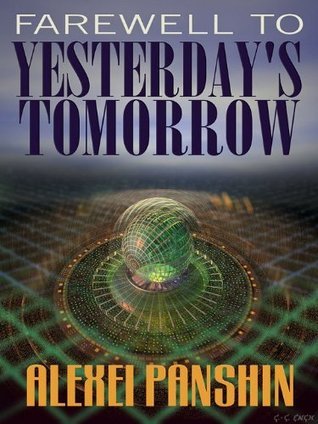 Farewell to Yesterday’s Tomorrow