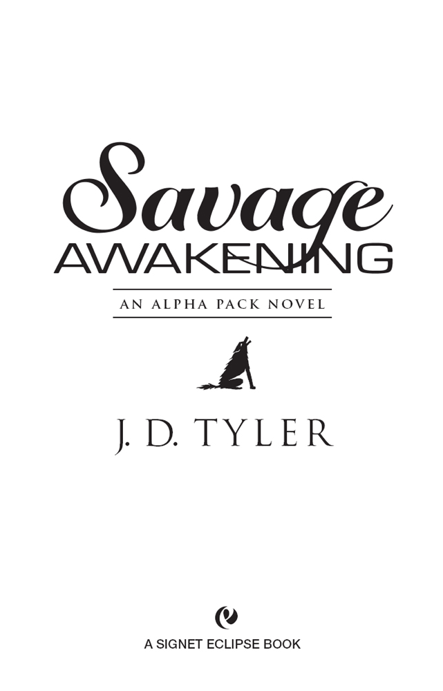 Savage Awakening: Alpha Pack Book 2