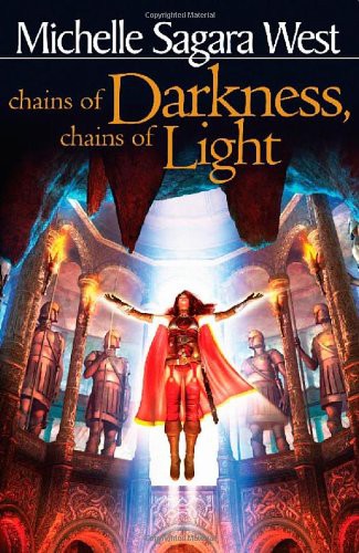 Chains of Darkness, Chains of Light (The Sundered, Book 4)