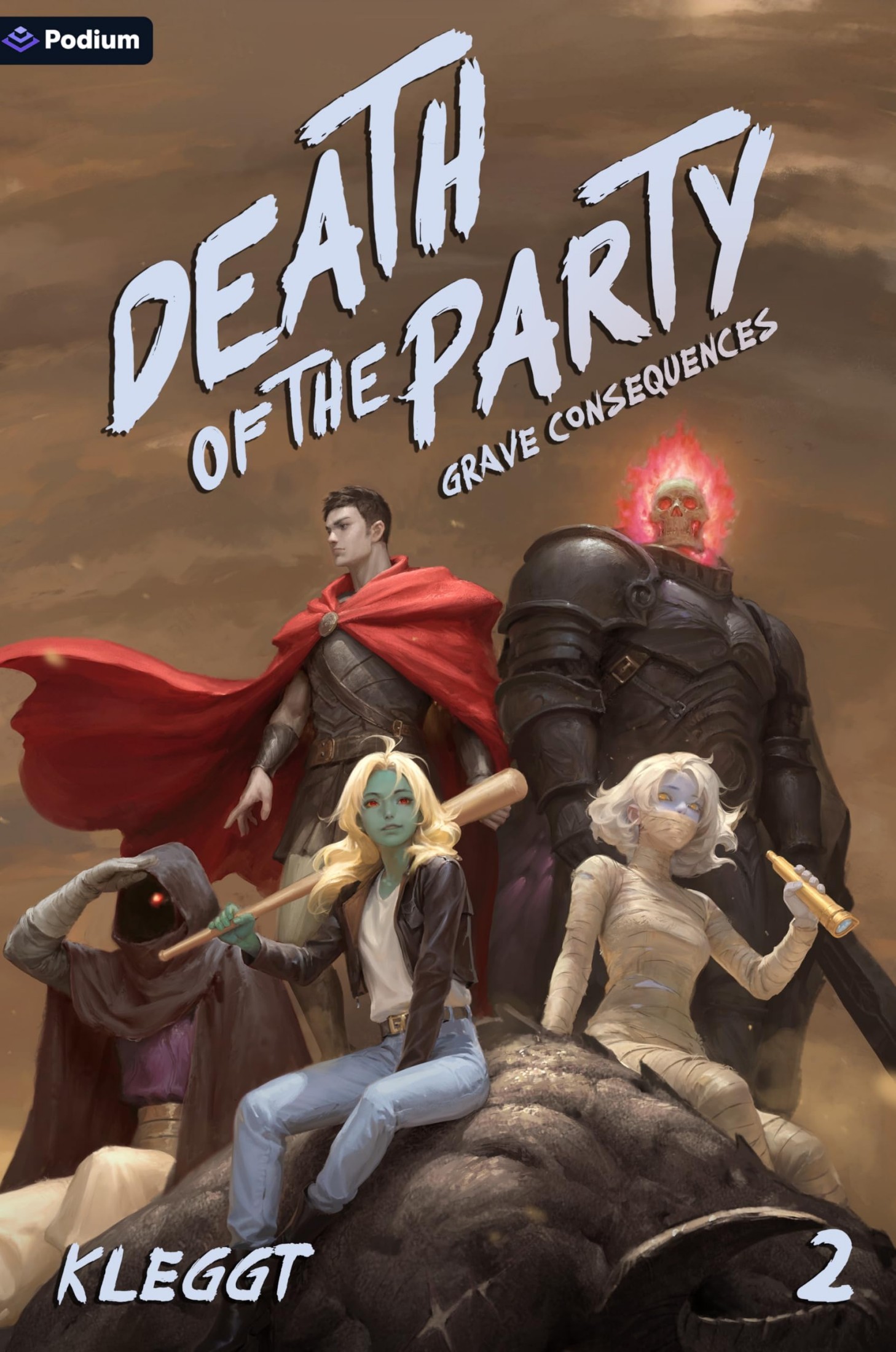 Death of the Party 2: Grave Consequences: A Zombie Villainess LitRPG