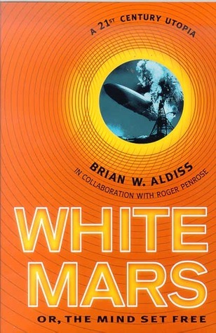 White Mars; or, The Mind Set Free