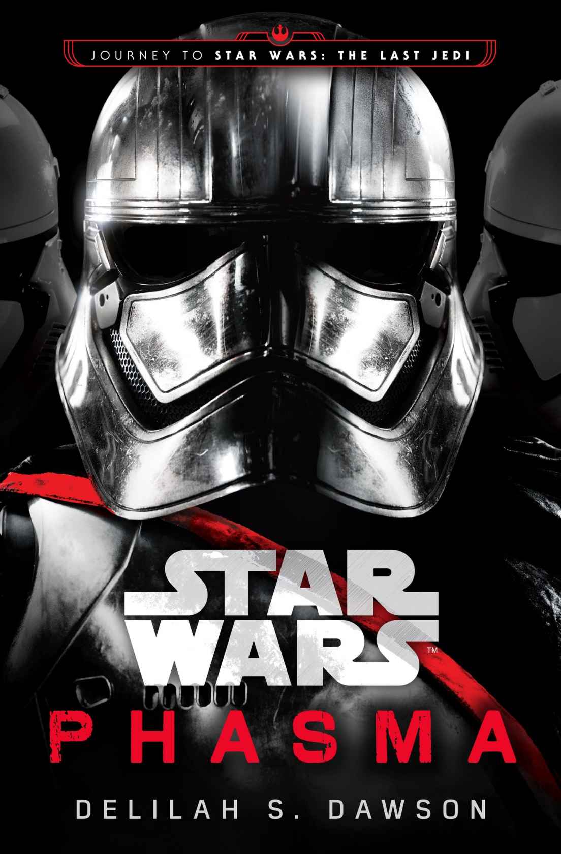 Phasma (Star Wars): Journey to Star Wars: The Last Jedi (Star Wars: Journey to Star Wars: the Last Jedi)