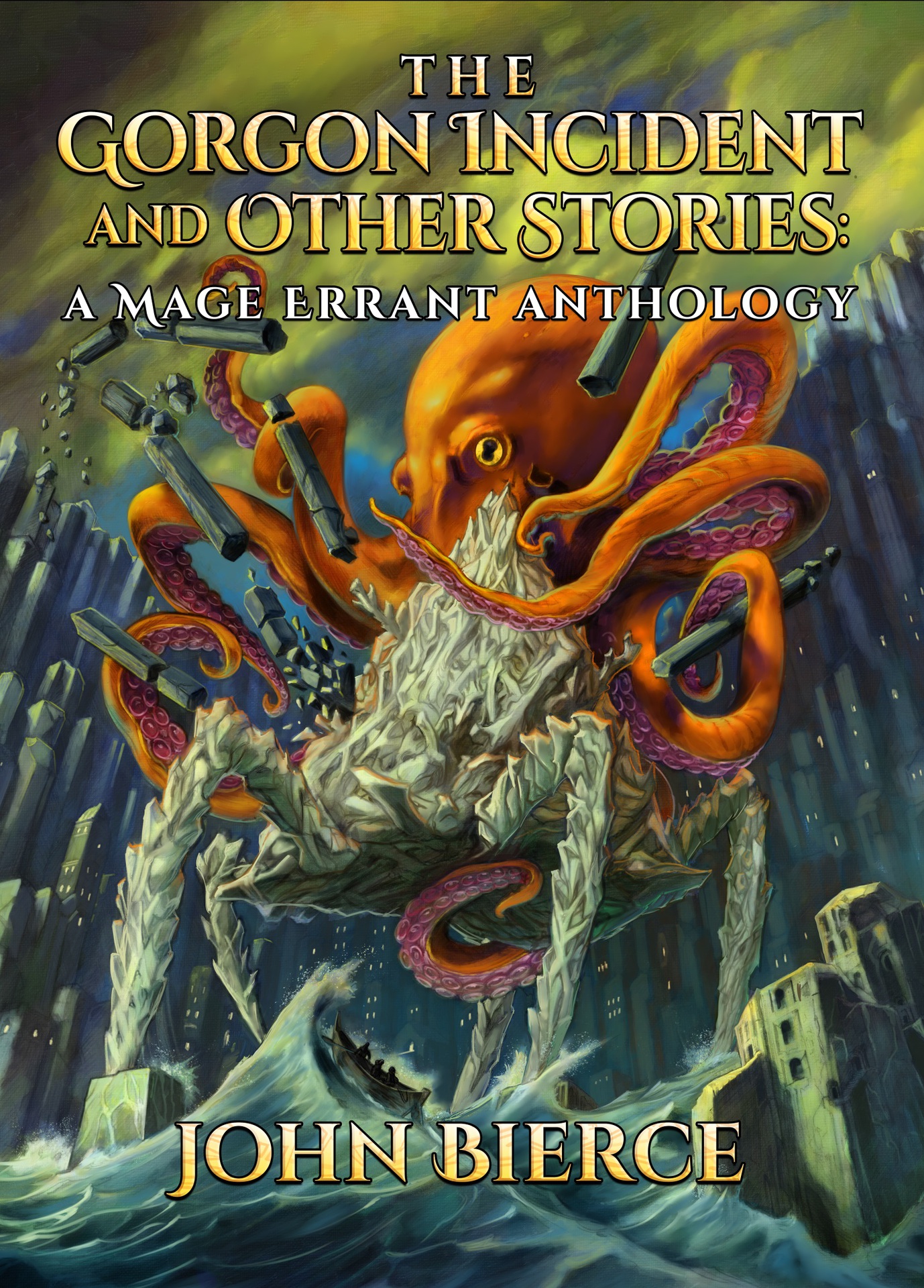 Mage Errant 8: The Gorgon Incident and Other Stories: A Mage Errant Anthology