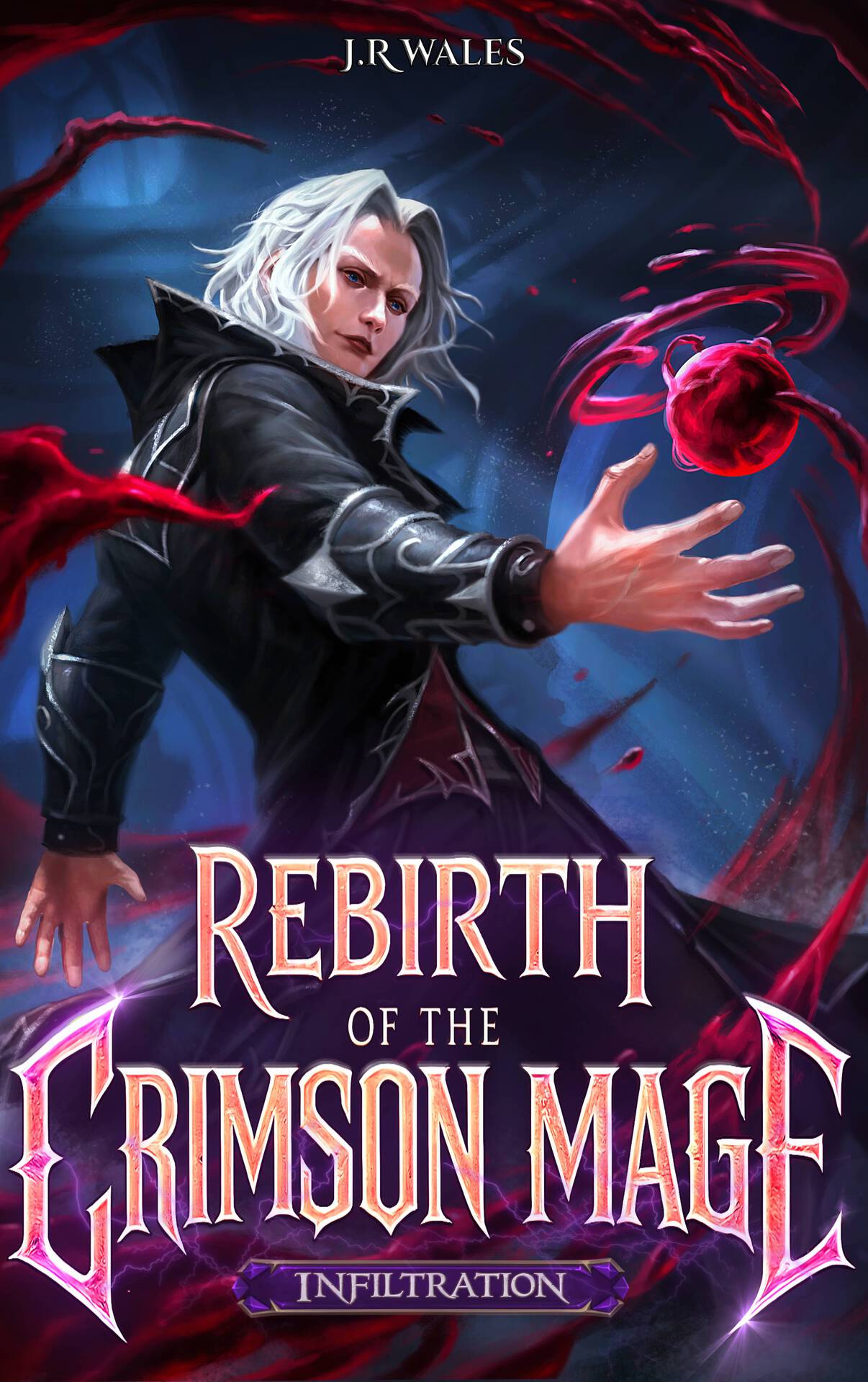 Rebirth of the Crimson Mage: An OP MC Academy LitRPG