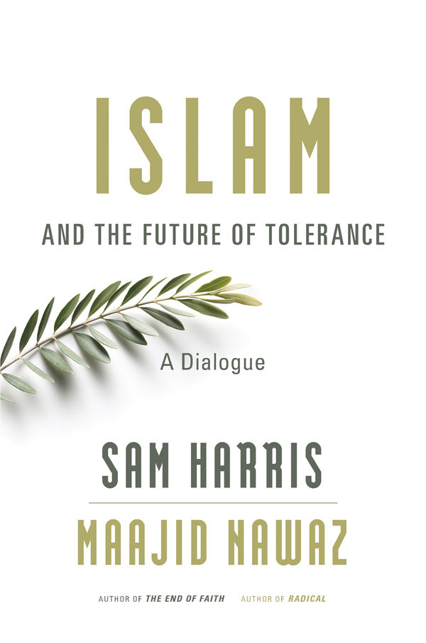 Islam and the Future of Tolerance: A Dialogue