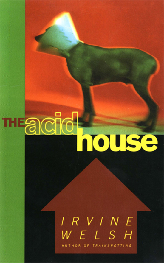 The Acid House