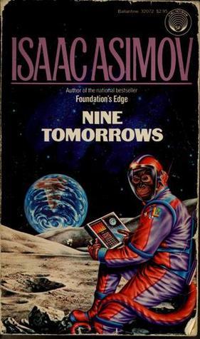Nine Tomorrows: Tales of the Near Future