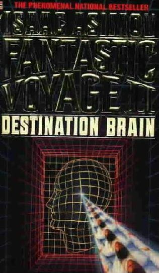 Fantastic Voyage II: Destination Brain