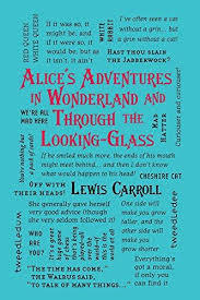 Alice's Adventures in Wonderland and Through the Looking Glass (Word Cloud Classics)
